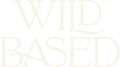 WILD BASED™